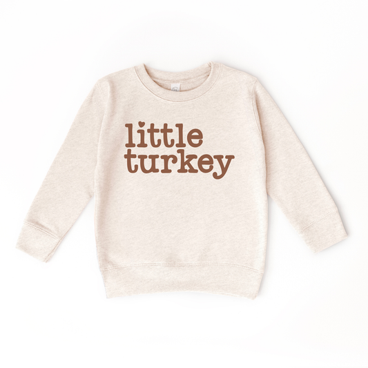Little Turkey Thanksgiving Kids Sweatshirt Toddler